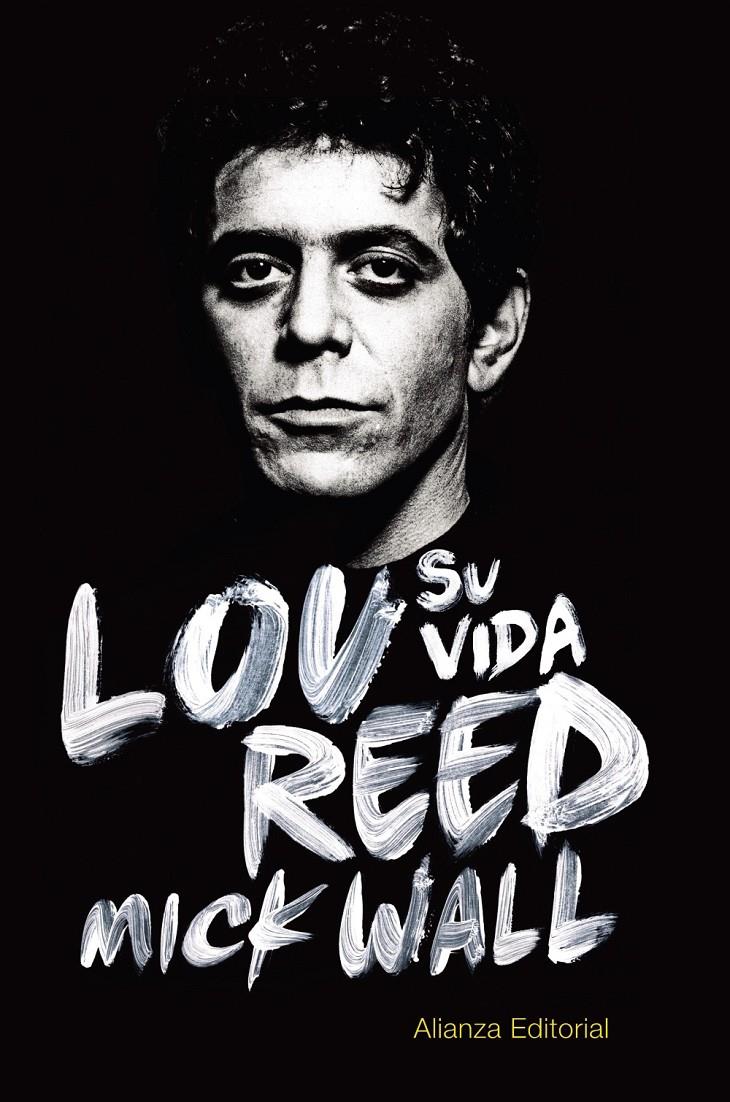 LOU REED: SU VIDA | 9788420688961 | WALL, MICK