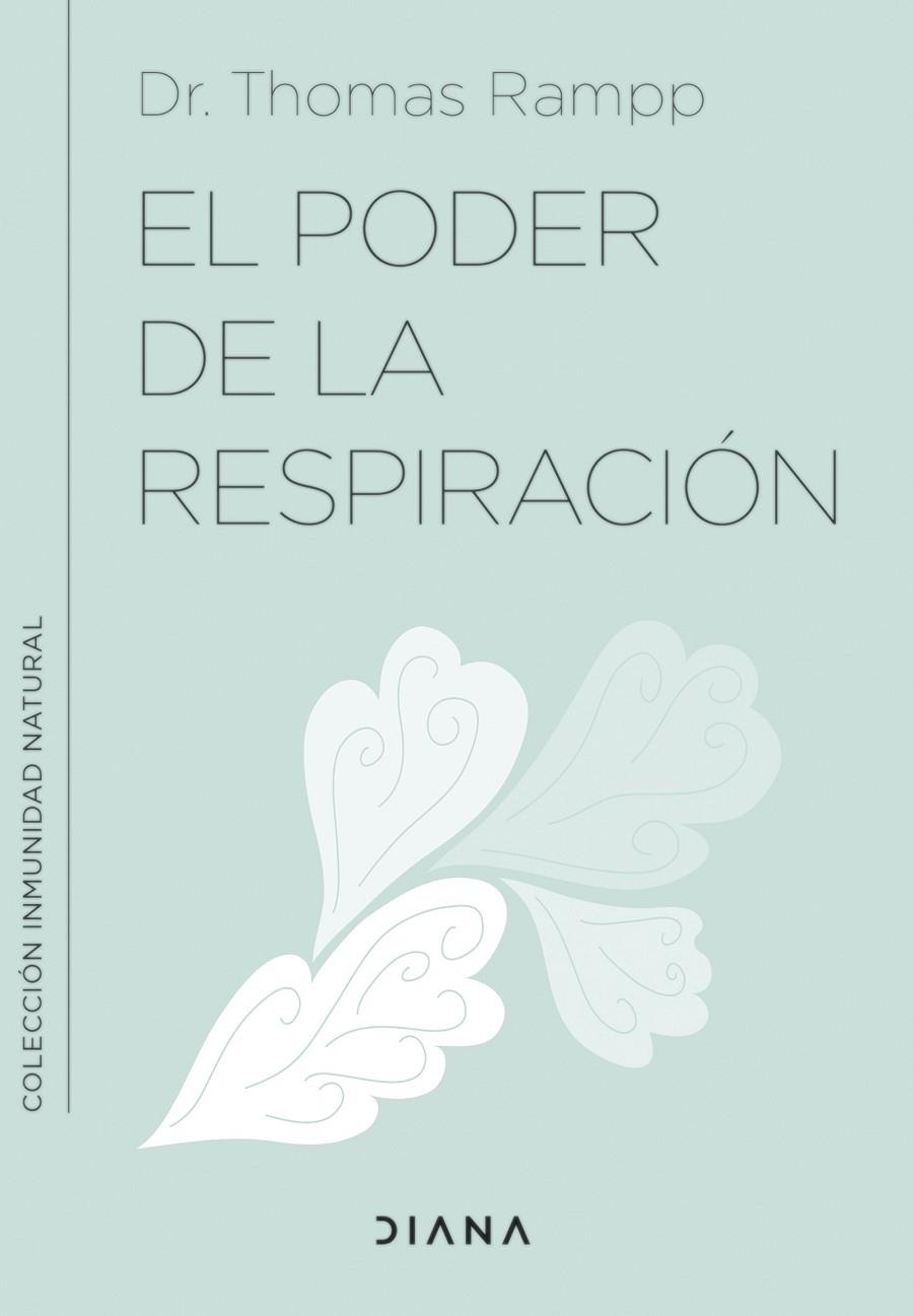 PODER DE LA RESPIRACIÓN, EÑ | 9788411190213 | RAMPP, DR. THOMAS