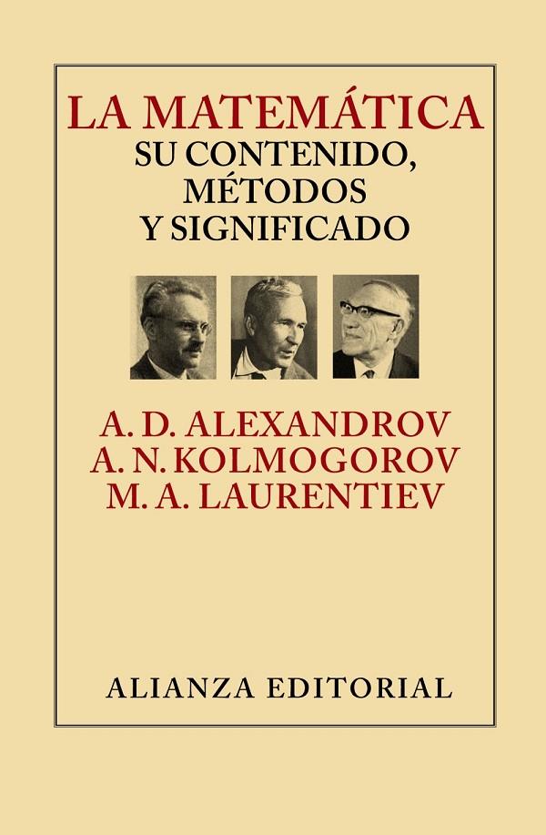 MATEMÁTICA: SU CONTENIDO, MÉTODOS Y SIGNIFICADO | 9788420693309 | ALEKSANDROV, A. D./KOLMOGOROV, A. N./LAURENTIEV, M. A.