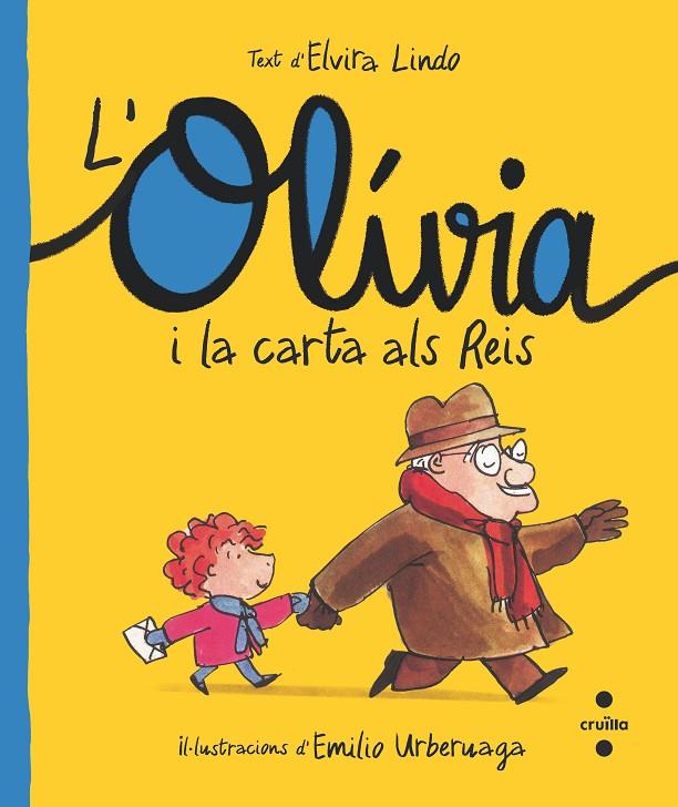 OLÍVIA I LA CARTA ALS REIS, L' | 9788466150200 | LINDO, ELVIRA