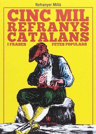 CINC MIL REFRANYS CATALANS I FRASES FETES POPULARS | 9788494679315 | REFRANYER MILLÀ