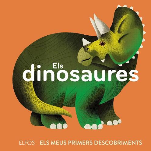 ELS DINOSAURES/ MEUS PRIMERS DESCOBRIMENTS | 9788419094544 | FALIÈRE, AMÉLIE