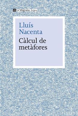 CÀLCUL DE METÀFORES | 9788410009653 | NACENTA, LLUÍS