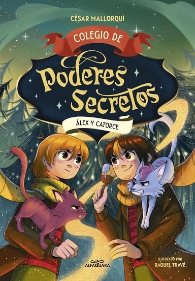 COLEGIO DE PODERES SECRETOS 6. ÁLEX Y CATORCE | 9788410190856 | MALLORQUÍ, CÉSAR