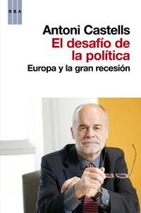 DESAFÍO DE LA POLÍTICA, EL | 9788490063255 | CASTELLS , ANTONI