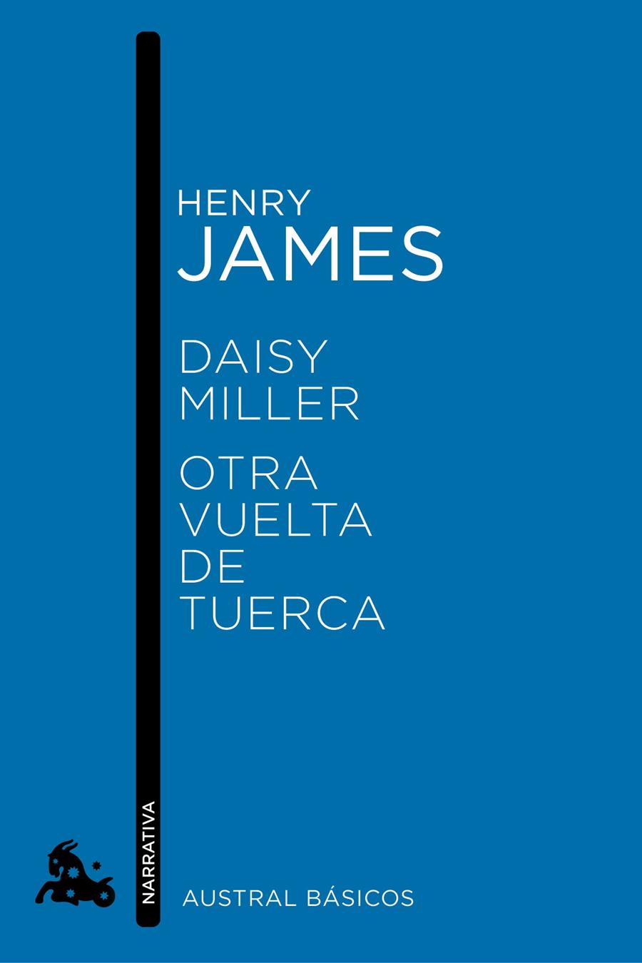 DAISY MILLER / OTRA VUELTA DE TUERCA | 9788467007756 | JAMES, HENRY