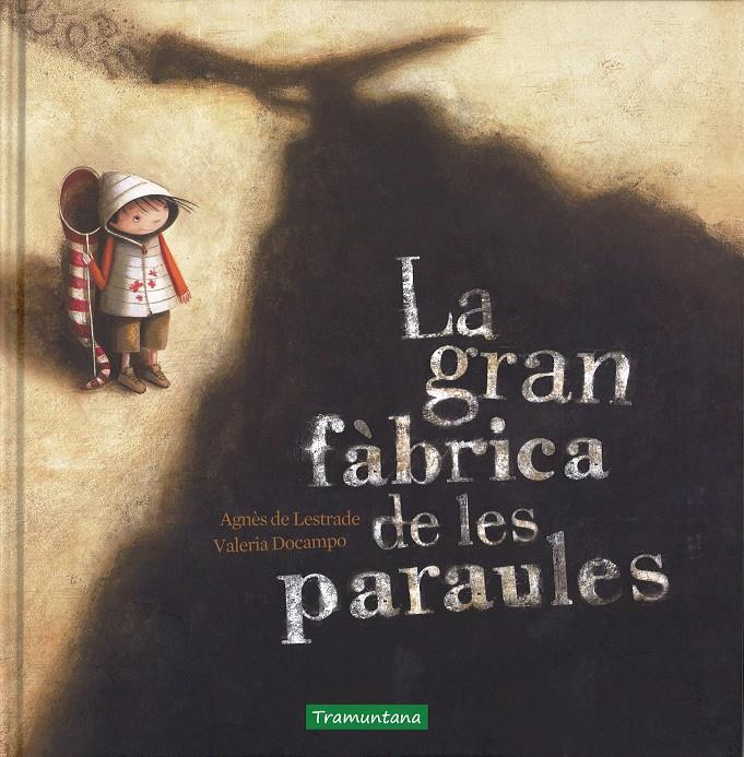 GRAN FÀBRICA DE LES PARAULES, LA | 9788416578092 | LESTRADE, A. DE/DOCAMPO, V.