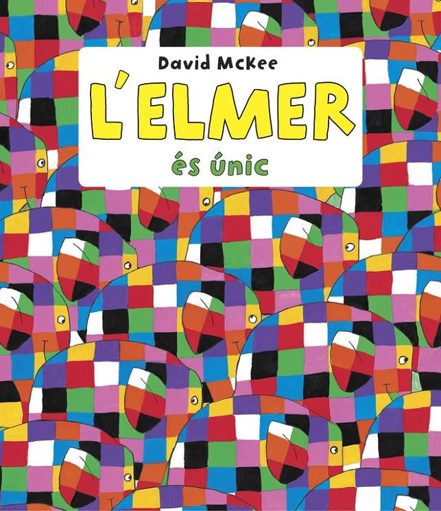 ELMER ÉS ÚNIC (L'ELMER. PRIMERES LECTURES) | 9788448844660 | MCKEE, DAVID