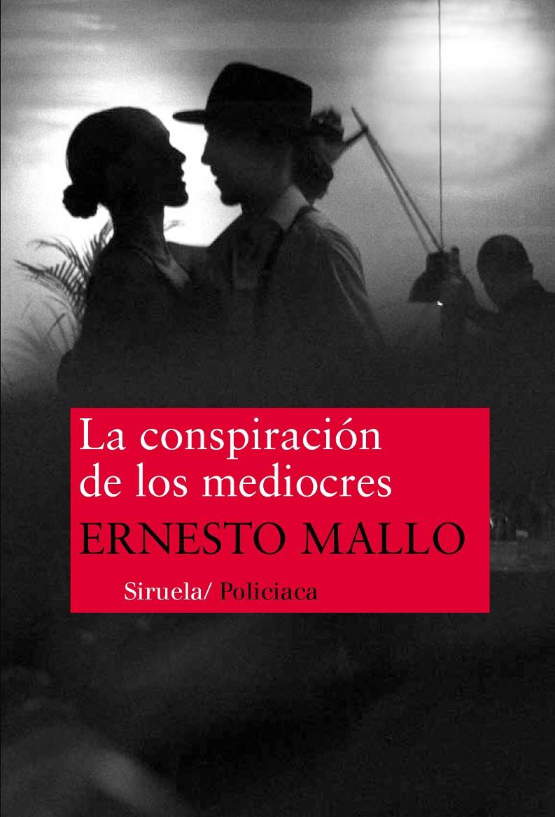 CONSPIRACIÓN DE LOS MEDIOCRES, LA | 9788416465057 | MALLO, ERNESTO