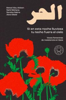 SI EN ESTA NOCHE LLUVIOSA TU TECHO FUERA EL CIELO | 9791388154935 | AA.VV.