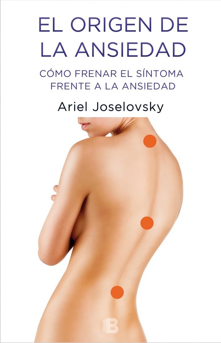 ORIGEN DE LA ANSIEDAD, EL | 9788466658416 | JOSELOVSKY, ARIEL