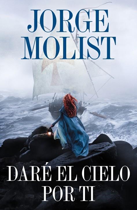 DARÉ EL CIELO POR TI | 9788425371264 | MOLIST, JORGE
