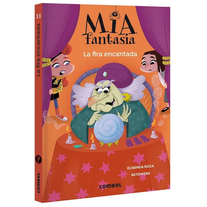 MIA FANTASIA 11. LA FIRA ENCANTADA | 9788411584159 | ROCA, ELISENDA7 BETOWERS