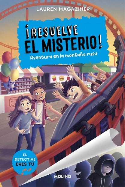 ¡RESUELVE EL MISTERIO! 8. AVENTURA EN LA MONTAÑA RUSA | 9788427240957 | MAGAZINER, LAUREN