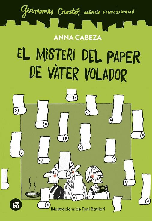 GERMANES CROSTÓ. EL MISTERI DEL PAPER DE VÀTER VOLADOR | 9788410860261 | CABEZA, ANNA
