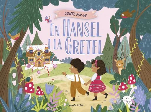 EN HANSEL I LA GRETEL (CONTE POP-UP) | 9791387903244 | HARDY, SAMARA