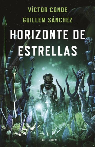HORIZONTE DE ESTRELLAS  | 9788445012321 | CONDE, VÍCTOR/SÁNCHEZ, GUILLEM