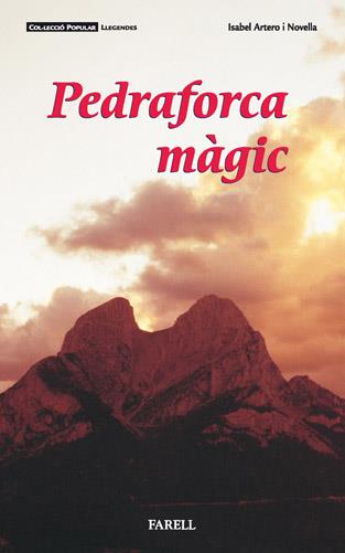 PEDRAFORCA MAGIC | 9788495695024 | ARTERO ISABEL