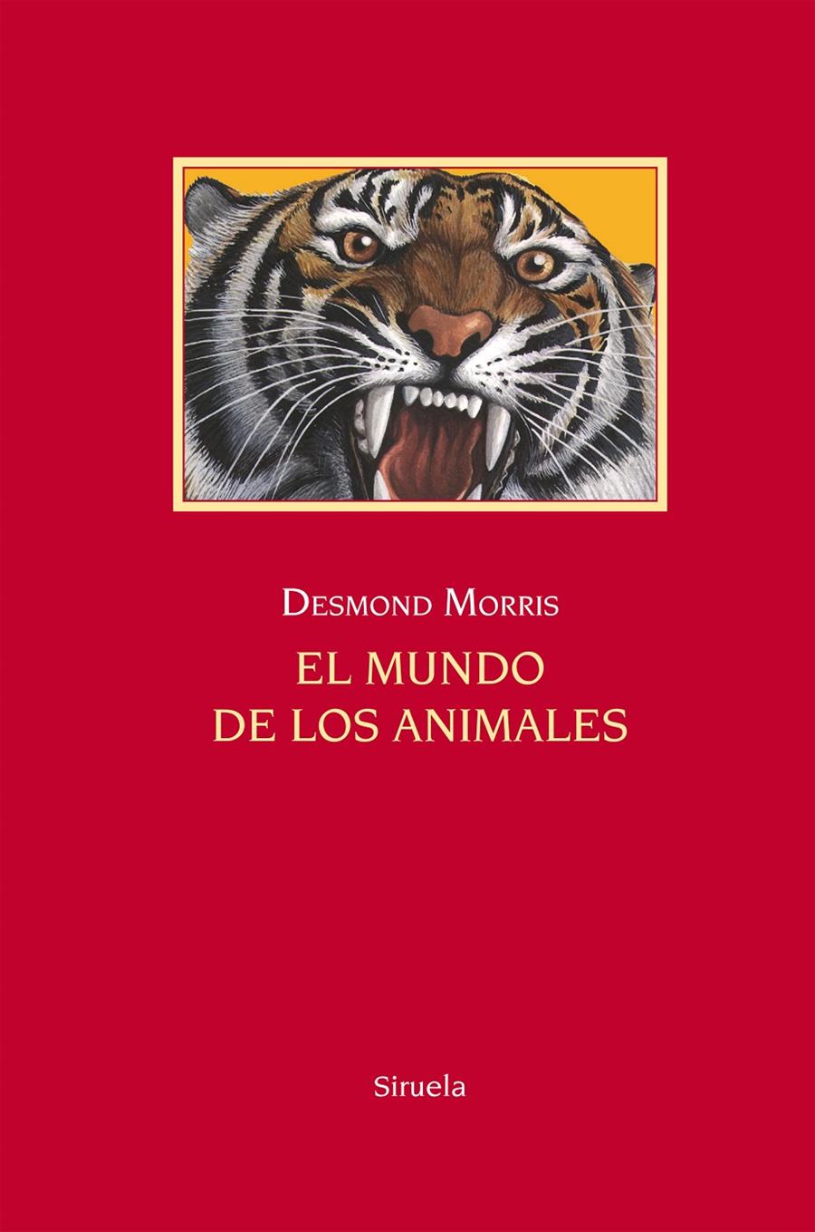 MUNDO DE LOS ANIMALES, EL | 9788416396894 | MORRIS, DESMOND