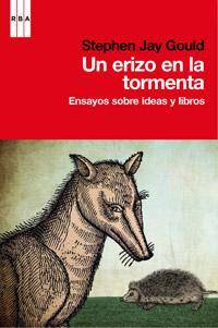 UN ERIZO EN LA TORMENTA | 9788490061657 | JAY GOULD, STEPHEN