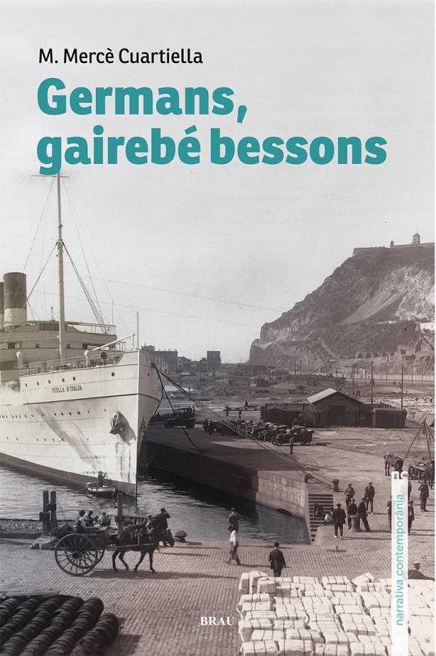 GERMANS GAIREBÉ BESSONS (PREMI LLIBRETER 2012) | 9788496905788 | CUARTIELLA TODOLÍ, M. MERCÈ