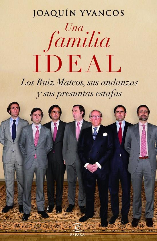 UNA FAMILIA IDEAL | 9788467018448 | YVANCOS MUÑIZ, JOAQUIN