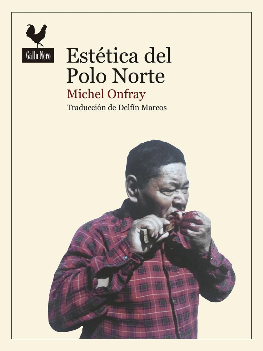 ESTÉTICA DEL POLO NORTE | 9788416529209 | ONFRAY, MICHEL