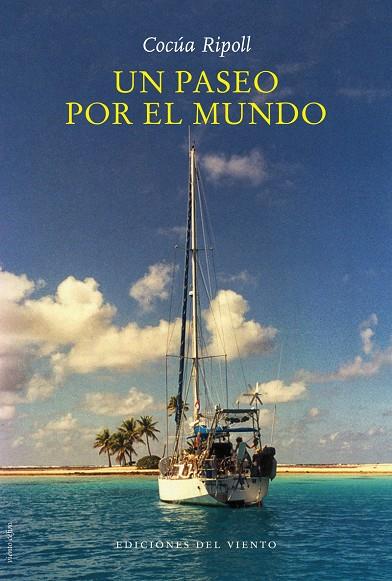 UN PASEO POR EL MUNDO | 9788418227158 | RIPOLL, COCUA