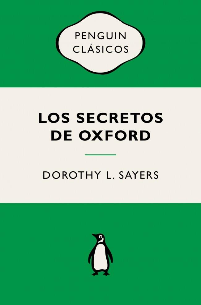 SECRETOS DE OXFORD, LOS (LORD PETER WIMSEY) | 9788491057956 | SAYERS, DOROTHY L.