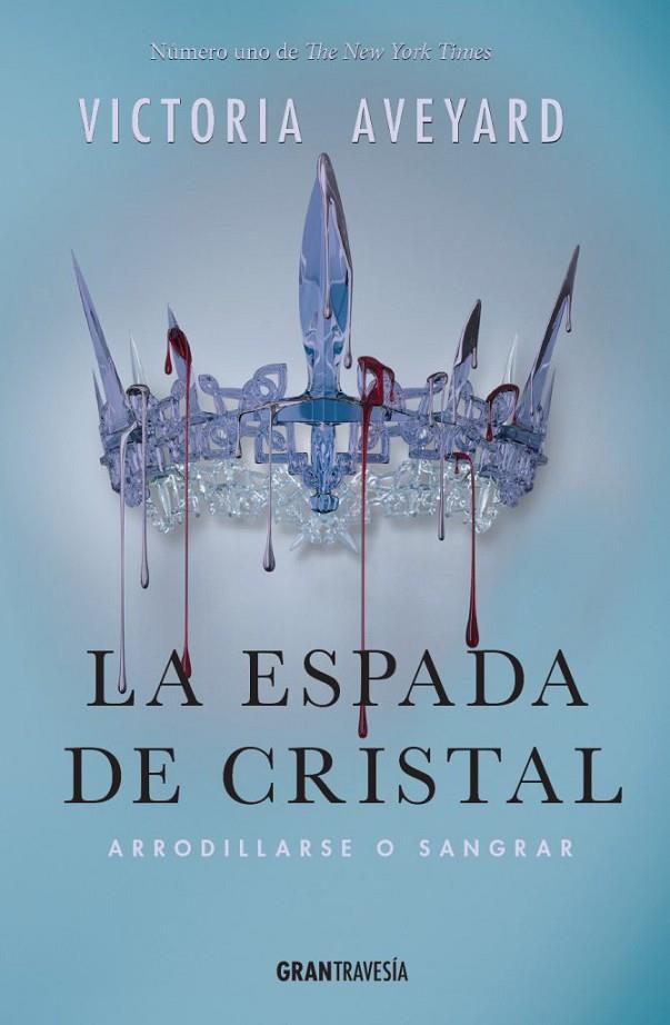 ESPADA DE CRISTAL, LA | 9788494551703 | AVEYARD, VICTORIA