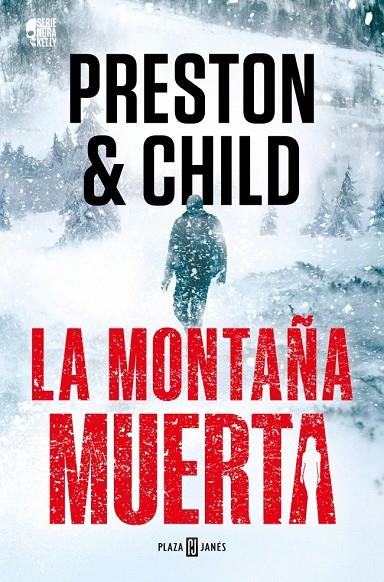 NORA KELLY 4. LA MONTAÑA MUERTA | 9788401036934 | PRESTON, DOUGLAS/CHILD, LINCOLN