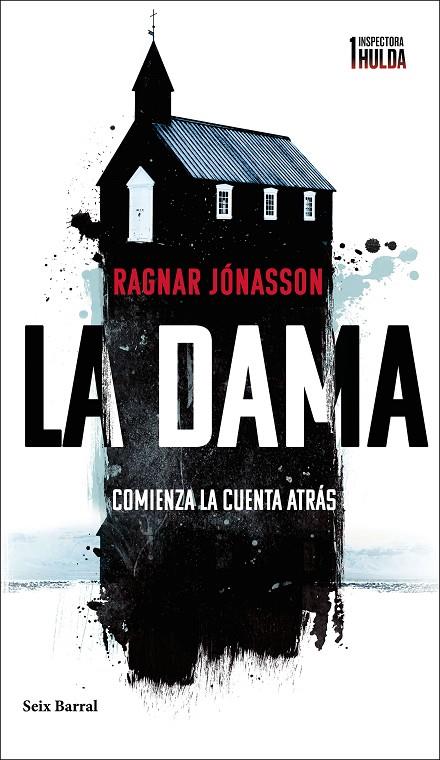 SERIE INSPECTORA HULDA 1. LA DAMA | 9788432241536 | JÓNASSON, RAGNAR