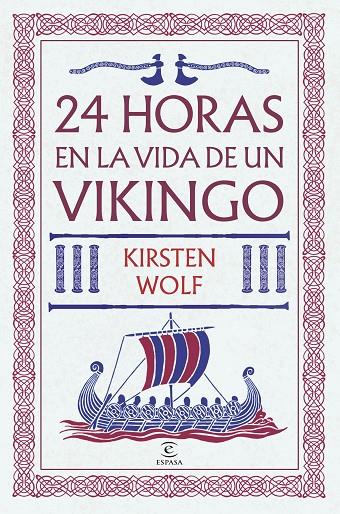 24 HORAS EN LA VIDA DE UN VIKINGO | 9788467081145 | WOLF, KIRSTEN