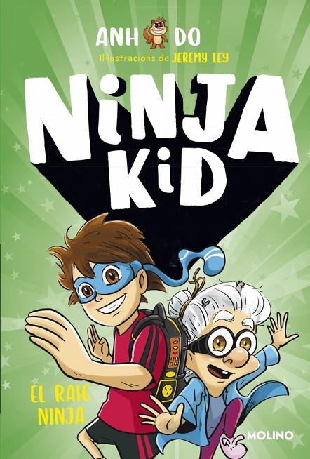 SÈRIE NINJA KID 3 - EL RAIG NINJA | 9788427225787 | DO, ANH