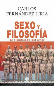 SEXO Y FILOSOFIA | 9788446049135 | FERNANDEZ LIRIA, CARLOS