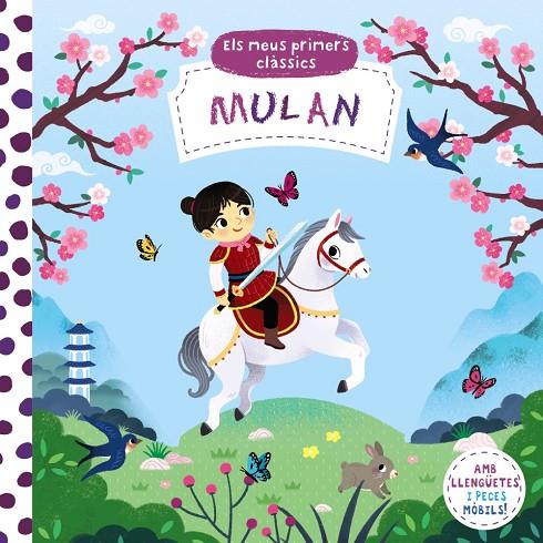 MULAN/ ELS MEUS PRIMERS CLÀSSSICS | 9788413490007 | VARIOS AUTORES