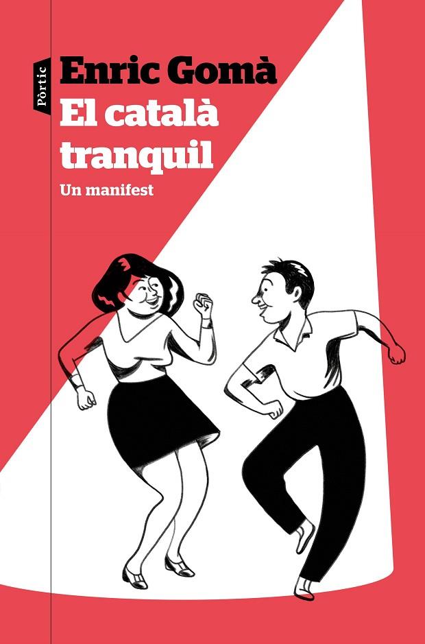 CATALÀ TRANQUIL, EL | 9788498094855 | GOMA,  ENRIC