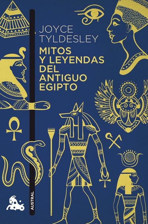MITOS Y LEYENDAS DEL ANTIGUO EGIPTO | 9788408151234 | JOYCE TYLDESLEY