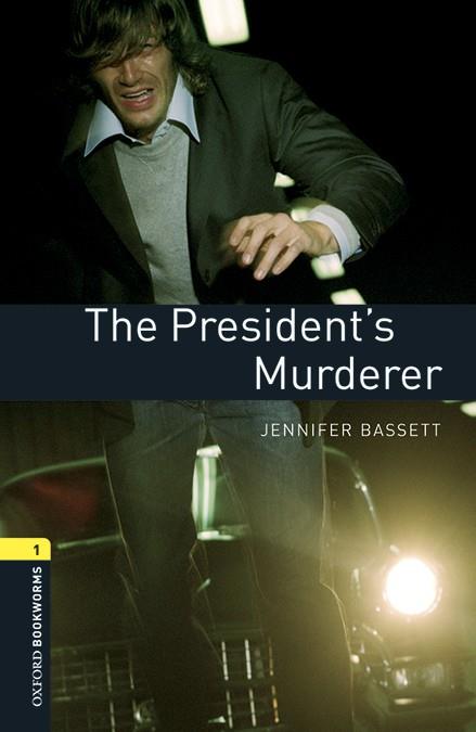 OXFORD BOOKWORMS 1. THE PRESIDENT'S MURDERER MP3 PACK | 9780194620529 | BASSETT, JENNIFER