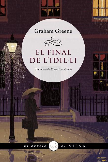 FINAL DE L'IDIL·LI, EL | 9788418908385 | GREENE, GRAHAM