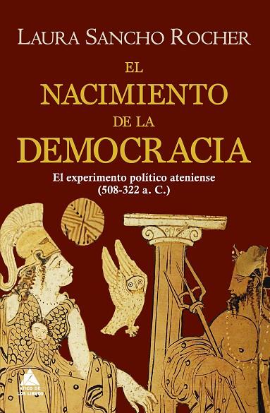 NACIMIENTO DE LA DEMOCRACIA, EL | 9788418217333 | SANCHO ROCHER, LAURA