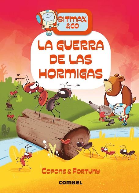 BITMAX 8. LA GUERRA DE LAS HORMIGAS | 9788491018704 | COPONS RAMON, JAUME
