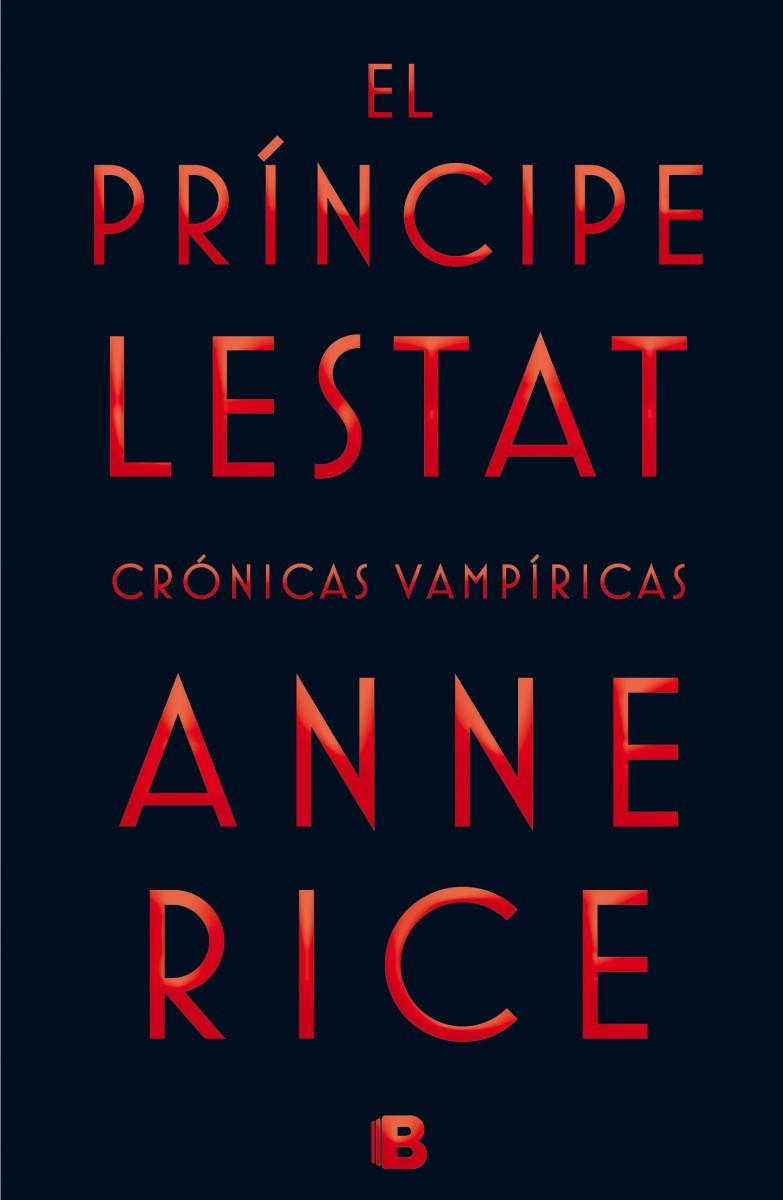 PRÍNCIPE LESTAT, EL | 9788466656412 | RICE, ANNE