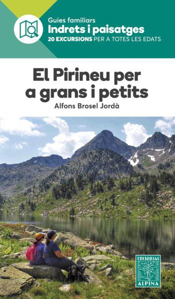 PIRINEU PER A GRANS I PETITS, EL | 9788480909150 | BROSEL, ALFONS
