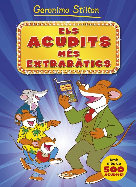 ACUDITS MÉS EXTRARÀTICS, ELS | 9788490573495 | GERONIMO STILTON