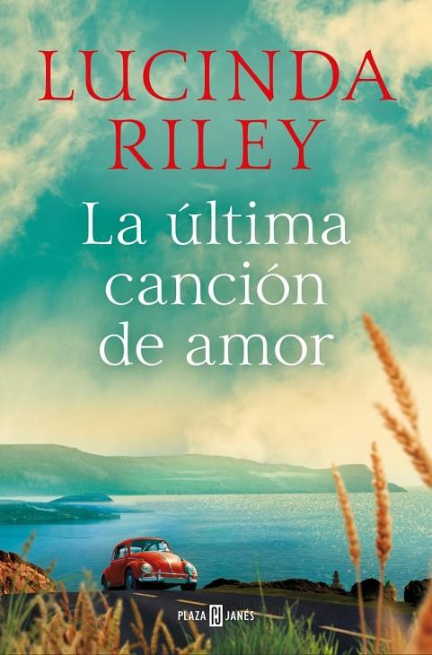 ÚLTIMA CANCIÓN DE AMOR, LA | 9788401027796 | RILEY, LUCINDA
