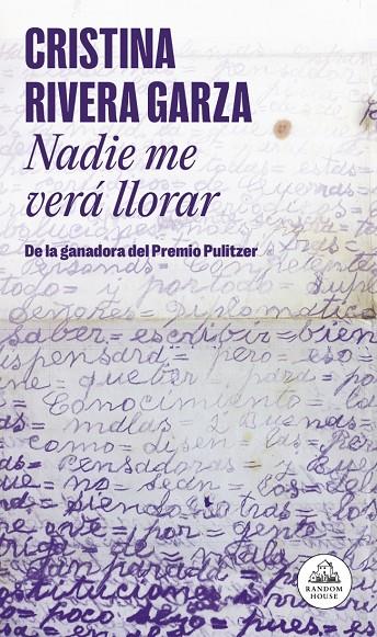 NADIE ME VERÁ LLORAR | 9788439745525 | RIVERA GARZA, CRISTINA