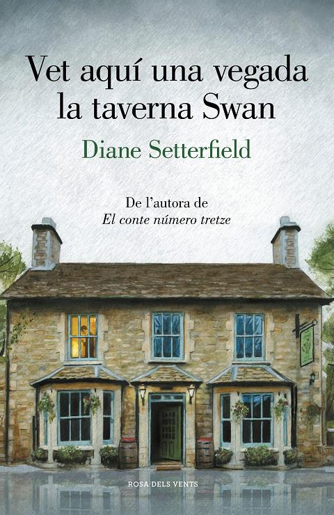 VET AQUÍ UNA VEGADA LA TAVERNA SWAN | 9788417444945 | SETTERFIELD, DIANE