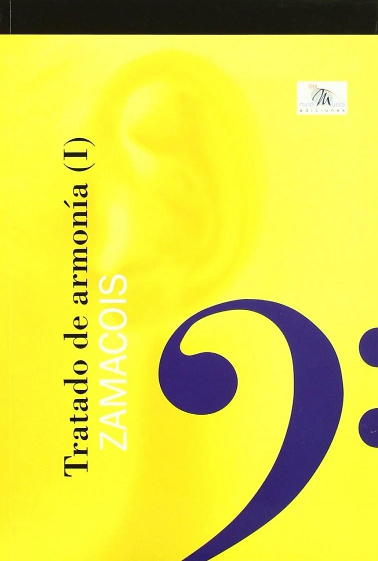 TRATADO DE ARMONÍA, VOL 1 | 9788482362328 | ZAMACOIS, JOAQUIN