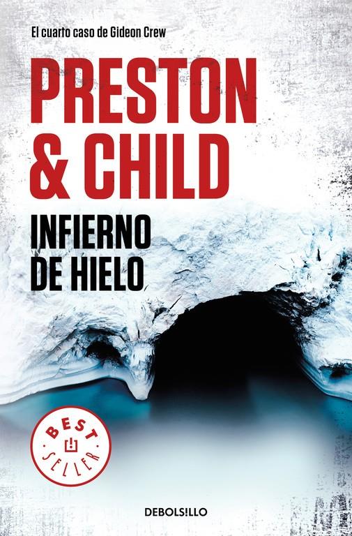 INFIERNO DE HIELO (GIDEON CREW 4) | 9788466346221 | PRESTON, DOUGLAS/CHILD, LINCOLN